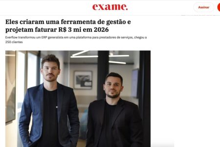 Everflow é destaque na Exame: a aposta que levou a R$ 3,4 milhões em 2026